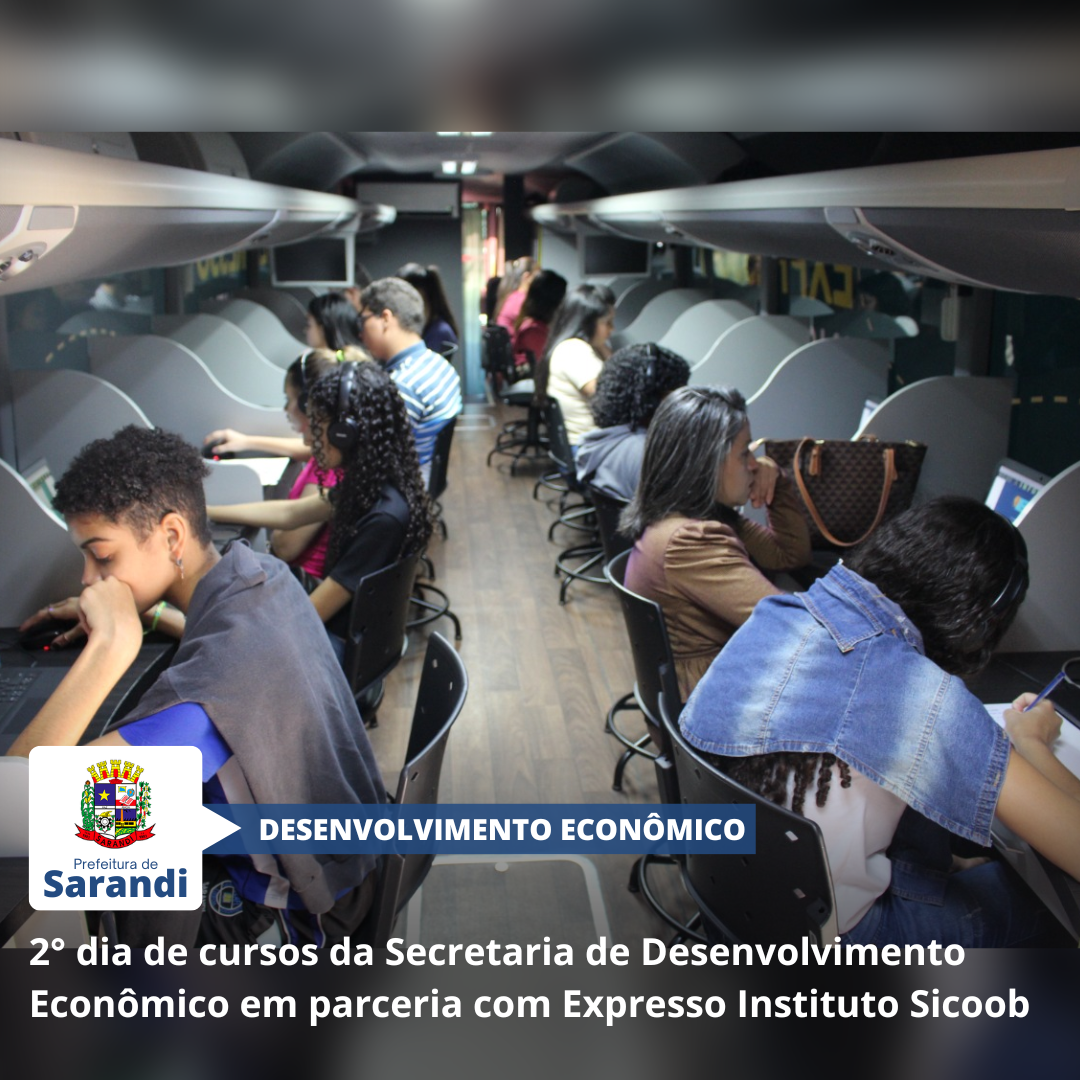 2° dia de cursos da Secretaria de Desenvolvimento Econômico em parceria com Expresso Instituto Sicoob